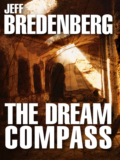 Title details for The Dream Compass by Jeff Bredenberg - Available